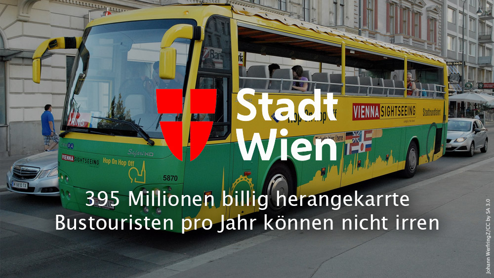 396 Millionen billig herangekarrte Bustouristen pro Jahr können nicht irren