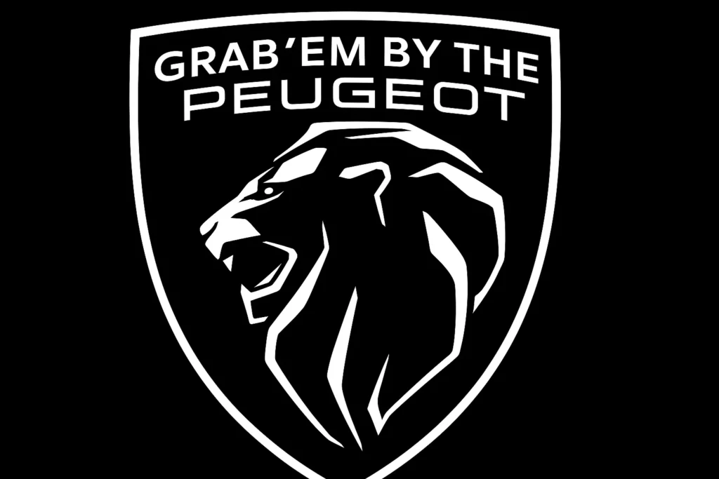 Grab'em by the Peugeot