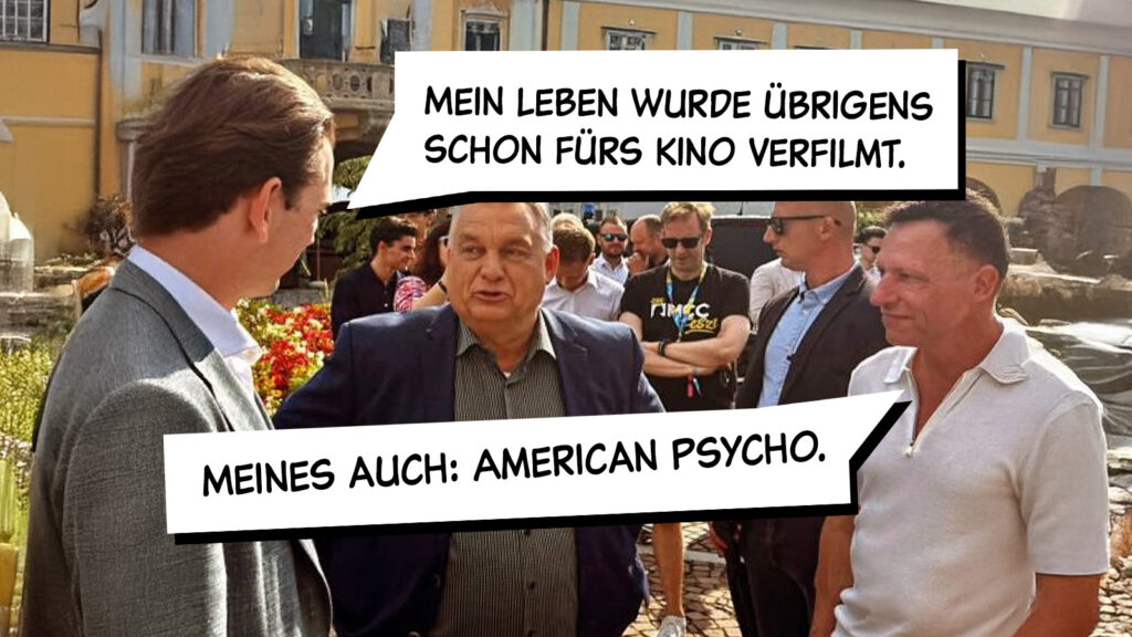Kurz: "Mein Leben wurde übrigens schon fürs Kino verfilmt."
Thiel: "Meines auch: American Psycho."