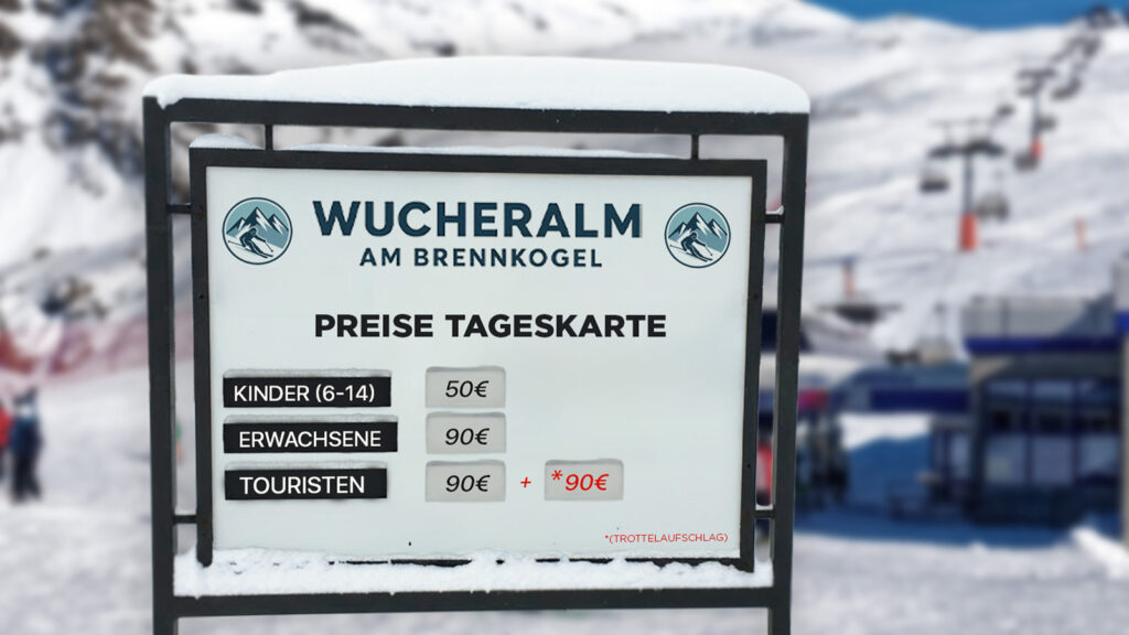 Das Bild zeigt eine Preistafel, die den Trottelaufschlag ausweist. Im Hintergrund sieht man einen Skilift.