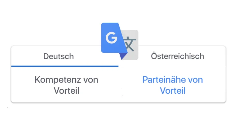 Das Bild zeigt die UI des Google Übersetzers. Im Feld "Deutsch" steht "Kompetenz von Vorteil". Im Feld "Österreichisch" steht "Parteinähe von Vorteil"