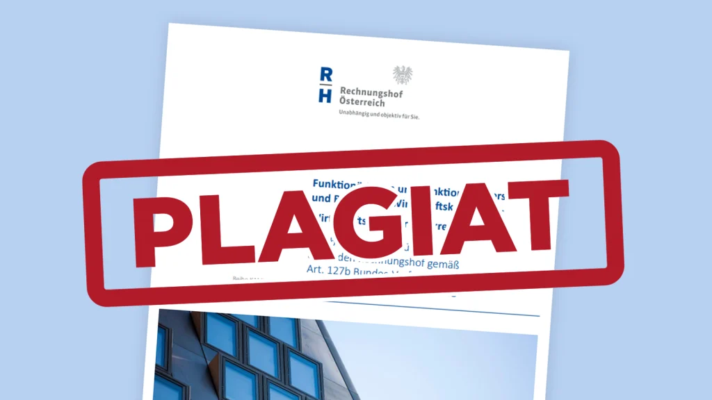 Das Bild zeigt den Rechnungshofbericht mit einem "Plagiat"-Stempel.