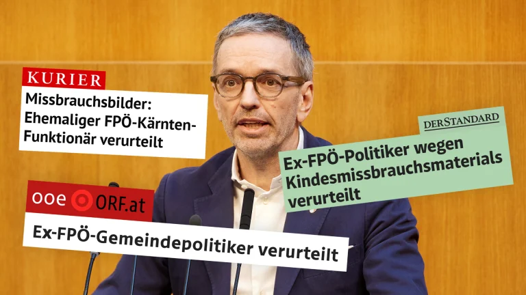 Das Bild zeigt Herbert Kickl. Neben ihm stehen Schlagzeilen zu FPÖ-Politikern, die wegen Missbrauchsdarstellungen angeklagt wurden.